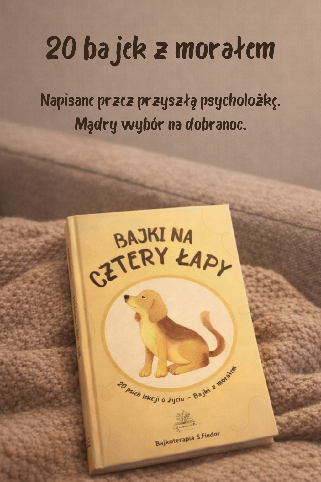 Pakiet: Spokojny dom + Mądre dzieciństwo