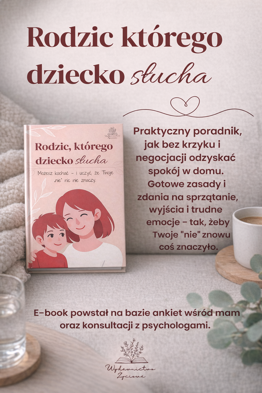 Pakiet: Spokojny dom + Mądre dzieciństwo